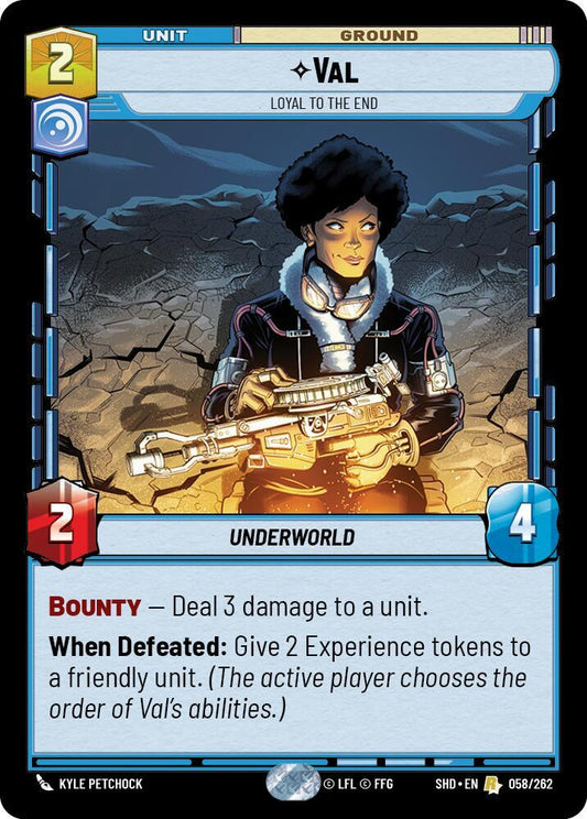 Val - Loyal to the End [Shadows of the Galaxy] 058/262