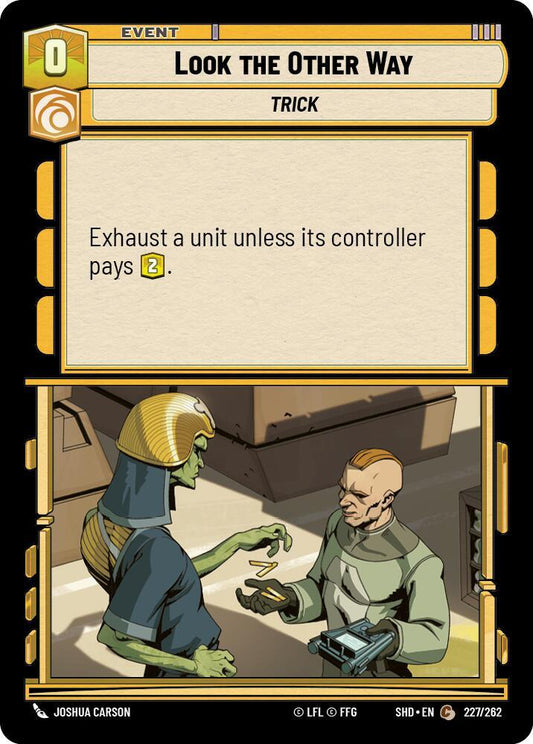 Look the Other Way [Shadows of the Galaxy] 227/262