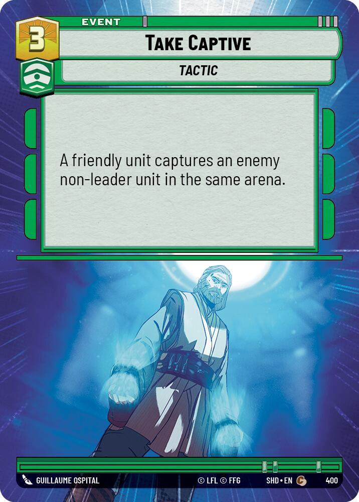 Take Captive (Hyperspace) [Shadows of the Galaxy] 400
