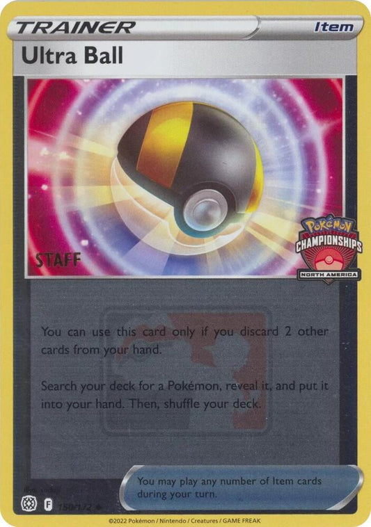Ultra Ball - 150/172 (North America Championships) [Staff] [League & Championship Cards] 150/172