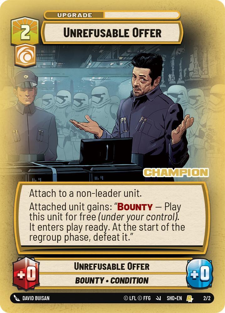 Unrefusable Offer (Champion) [Organized Play Promos] 2/2