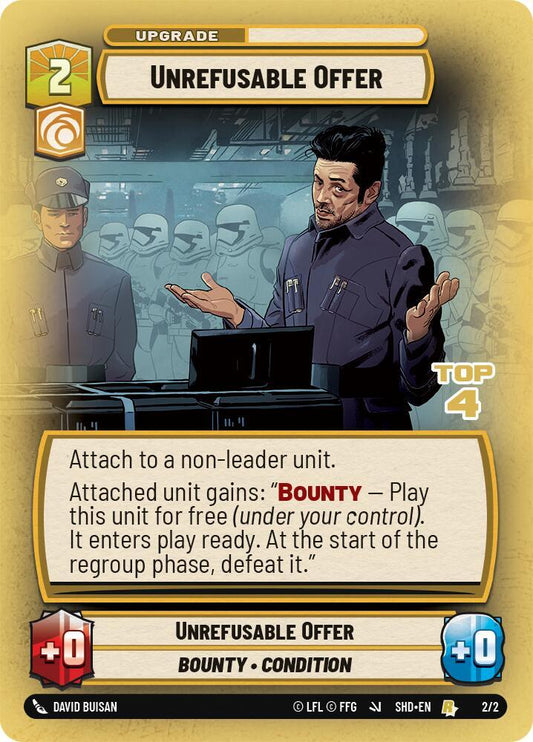 Unrefusable Offer (Top 4) [Organized Play Promos] 2/2