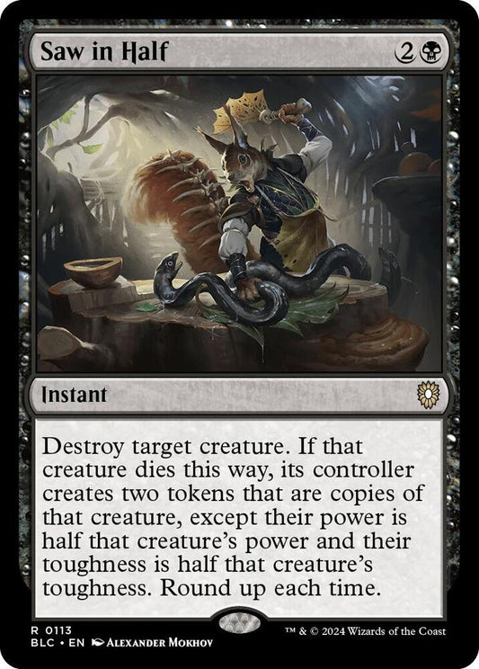 Saw in Half [Commander: Bloomburrow] 113
