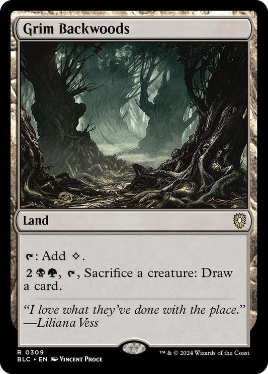 Grim Backwoods [Commander: Bloomburrow] 309
