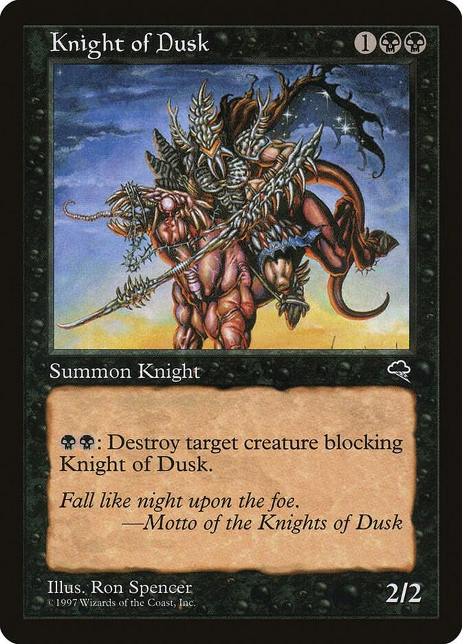 Knight of Dusk [Tempest] 140