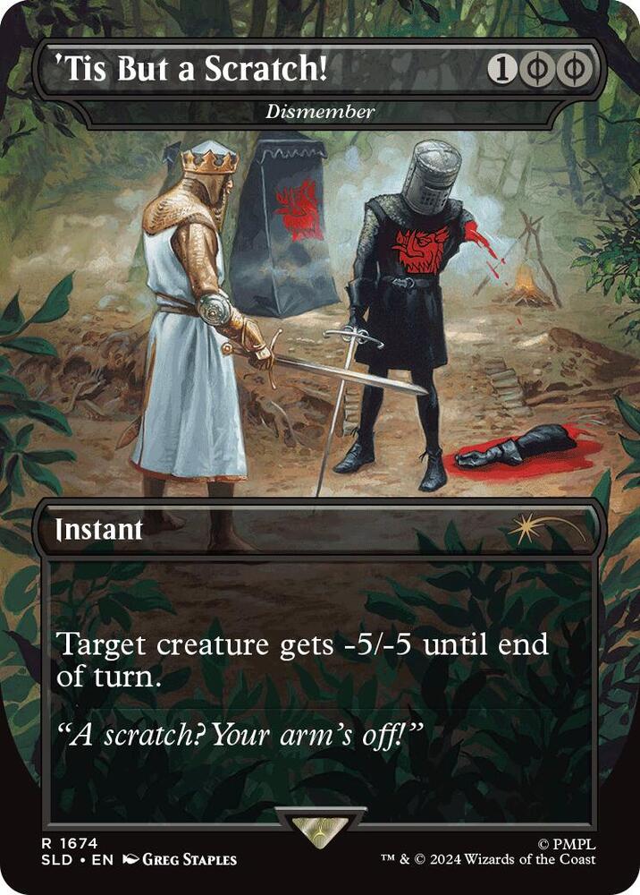 'Tis But a Scratch! - Dismember [Secret Lair Drop Series] 1674