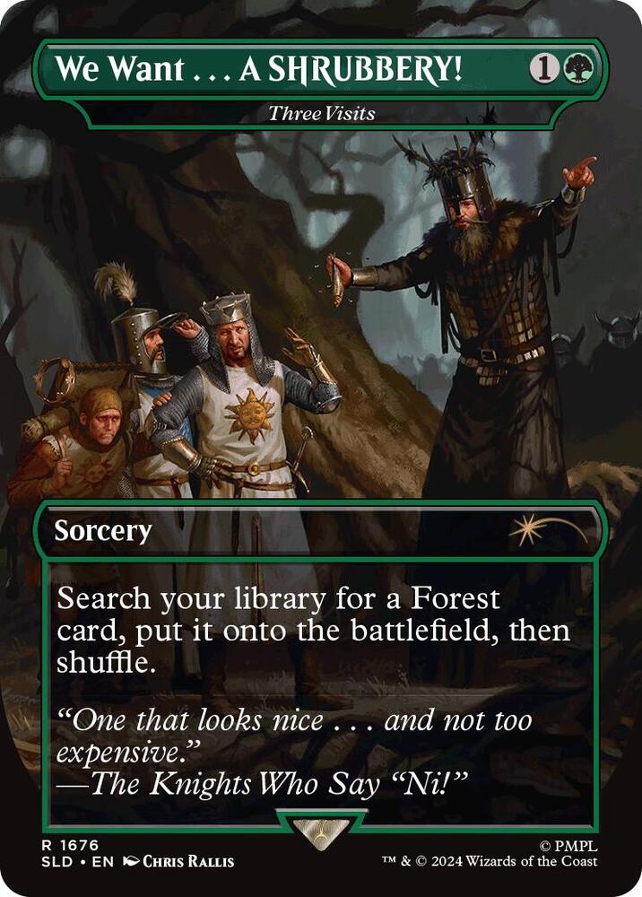 We Want...A SHRUBBERY! - Three Visits [Secret Lair Drop Series] 1676
