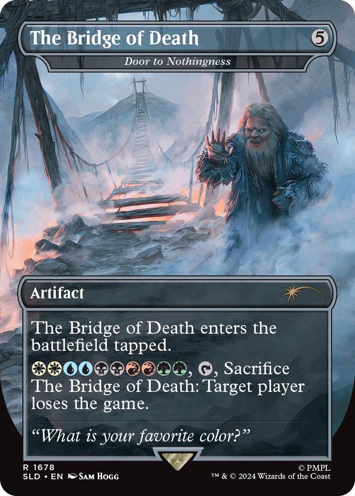 The Bridge of Death - Door to Nothingness [Secret Lair Drop Series] 1678