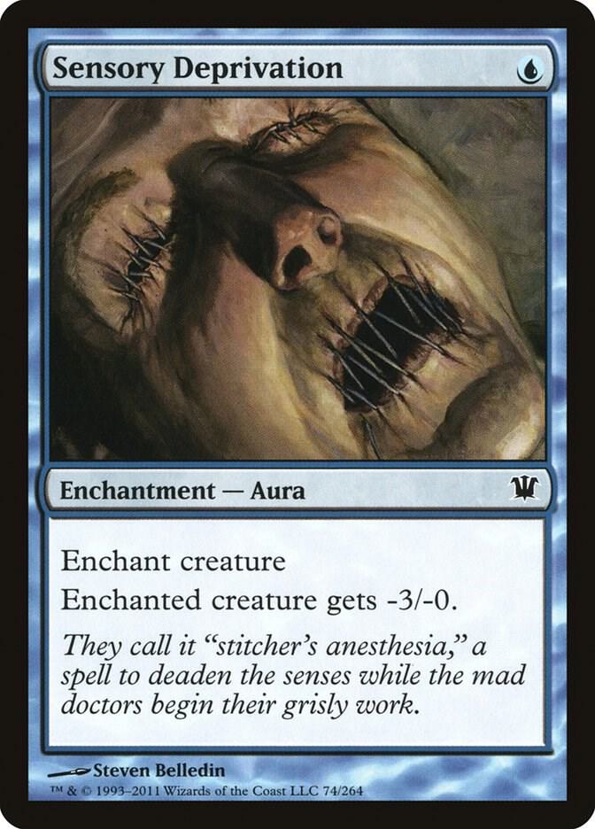 Sensory Deprivation [Innistrad] 74