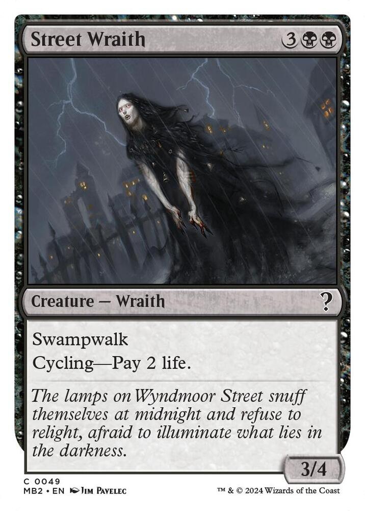 Street Wraith (White Border) [Mystery Booster 2] 49