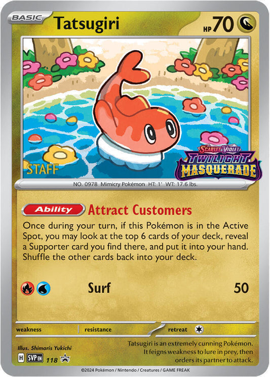 Tatsugiri - 118 (Prerelease) [Staff] [SV: Scarlet & Violet Promo Cards] 118