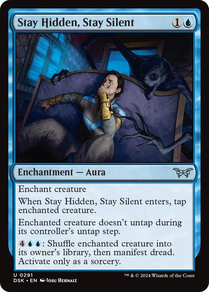 Stay Hidden, Stay Silent (0291) [Duskmourn: House of Horror] 291