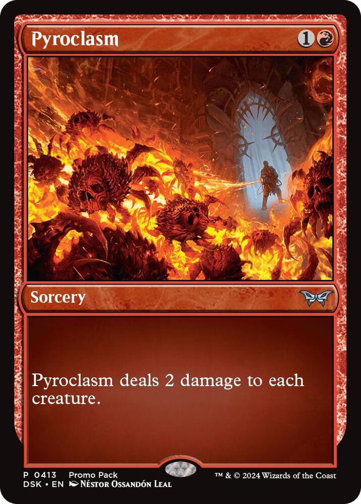 Pyroclasm [Promo Pack: Duskmourn: House of Horror] 413