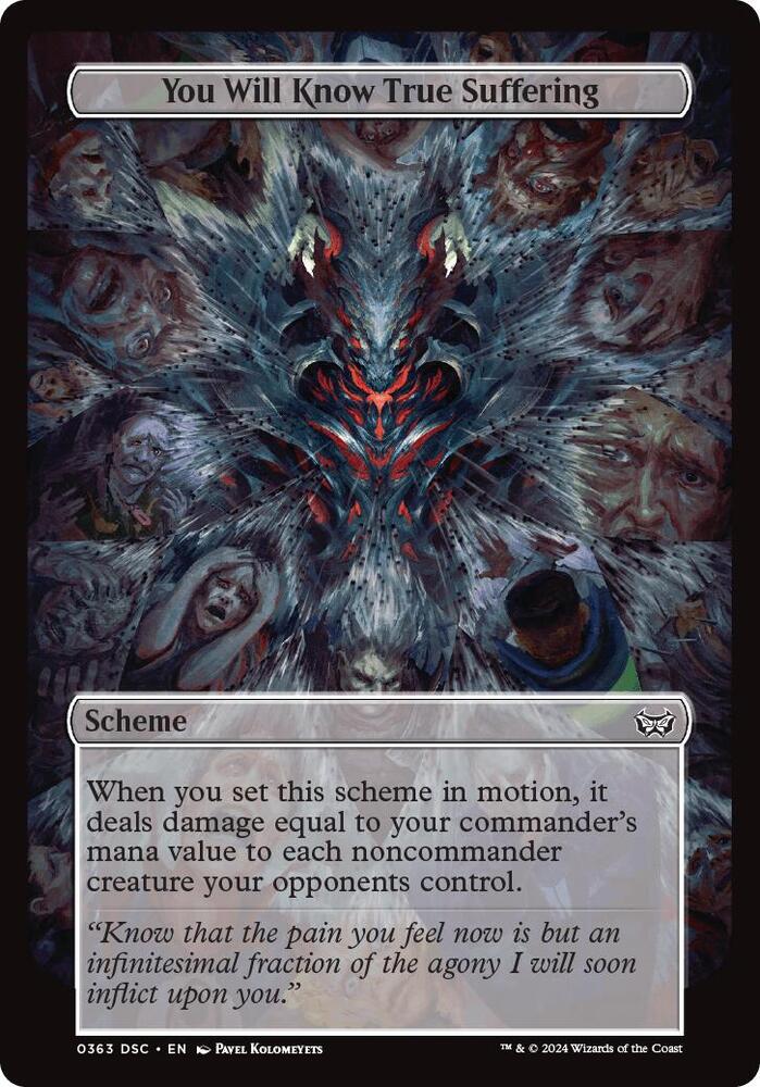 You Will Know True Suffering (Full Art) [Archenemy: Duskmourn] 363