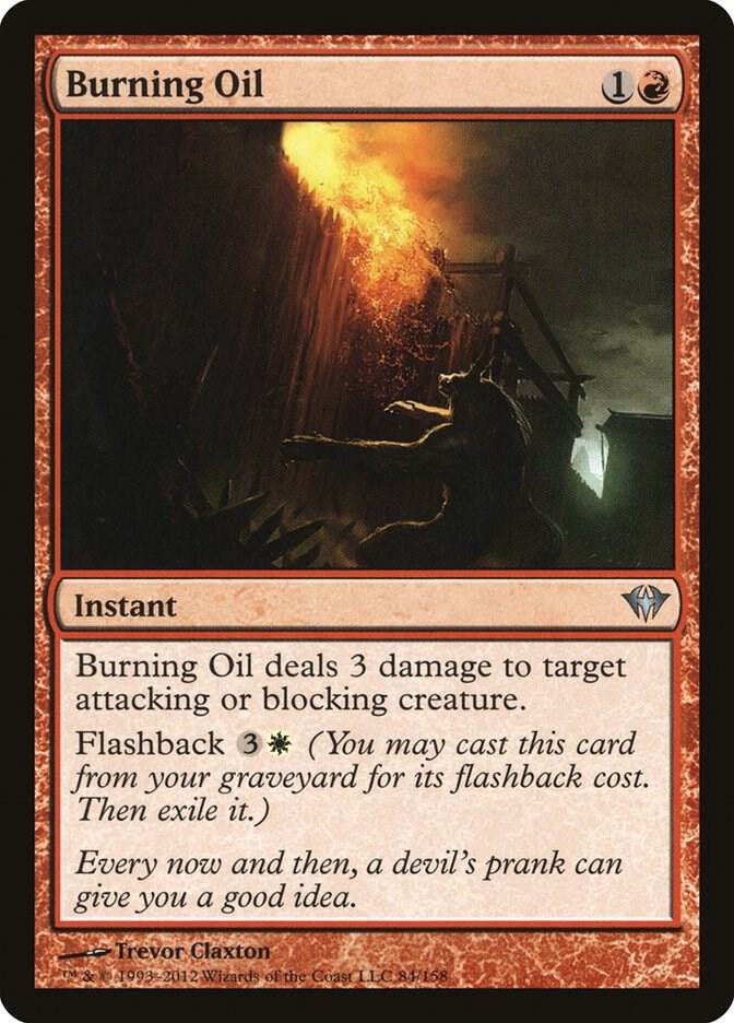 Burning Oil [Dark Ascension] 84