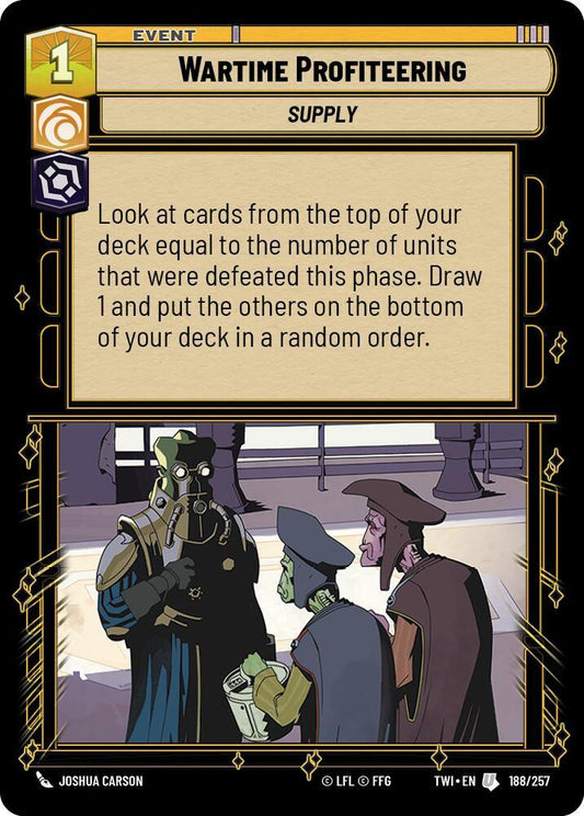Wartime Profiteering [Twilight of the Republic] 188/257