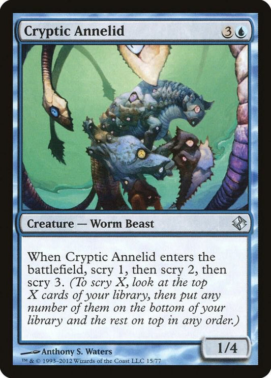 Cryptic Annelid [Duel Decks: Venser vs. Koth] 15