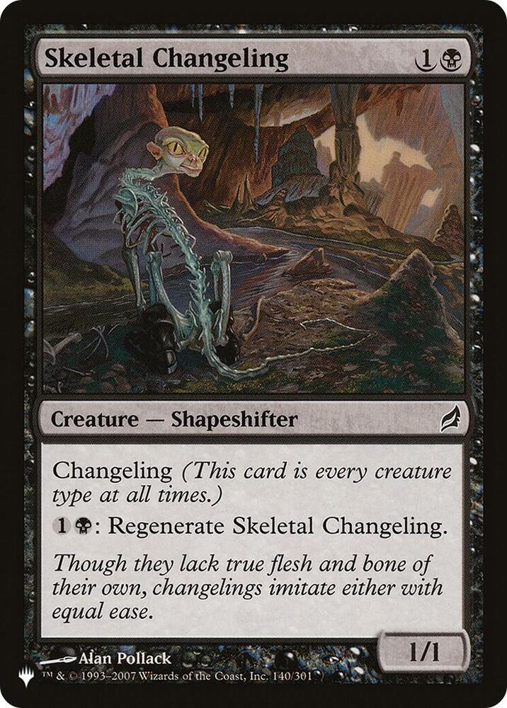 Skeletal Changeling [The List Reprints] 140
