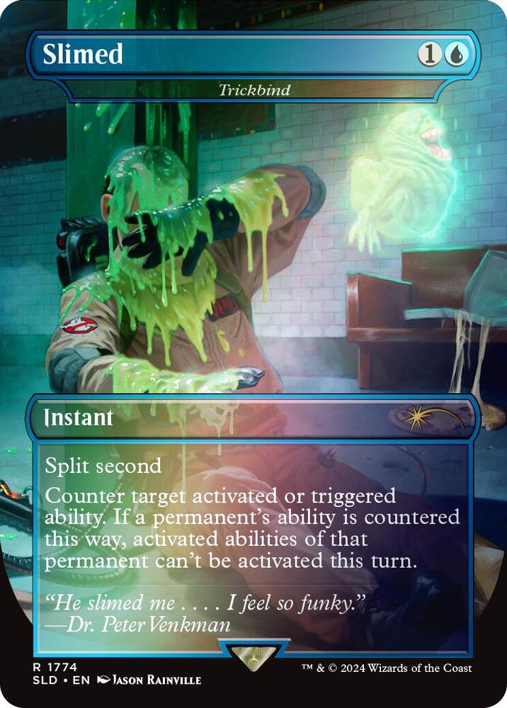Slimed - Trickbind (Rainbow Foil) [Secret Lair Drop Series] 1774
