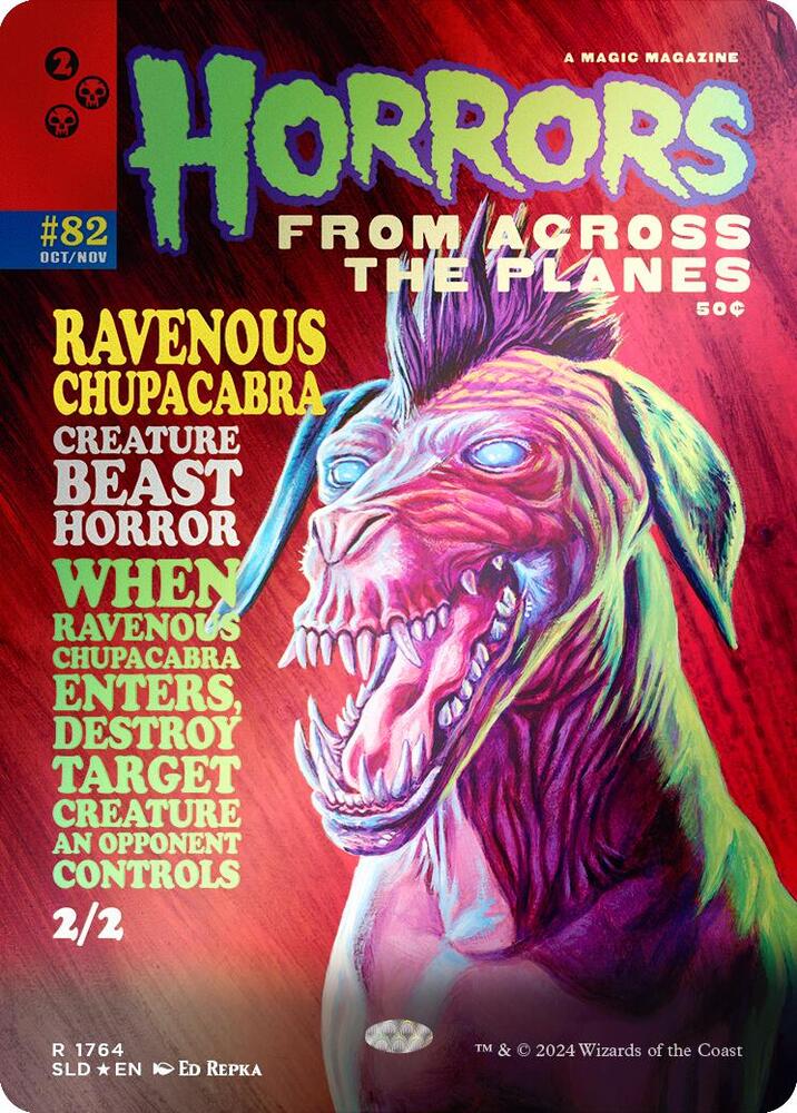 Ravenous Chupacabra (1764) (Rainbow Foil) [Secret Lair Drop Series] 1764