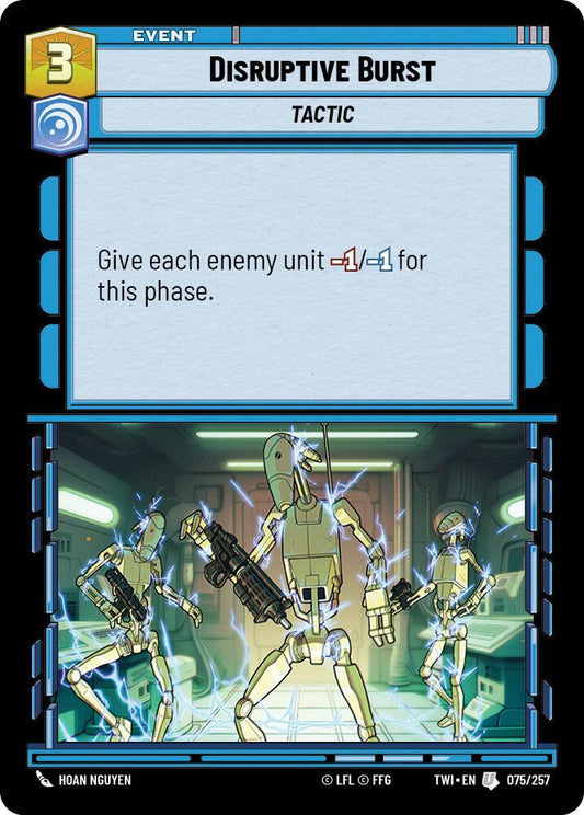 Disruptive Burst [Twilight of the Republic] 075/257