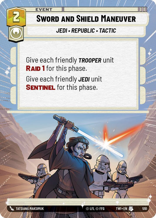 Sword and Shield Maneuver (Hyperspace) [Twilight of the Republic] 510