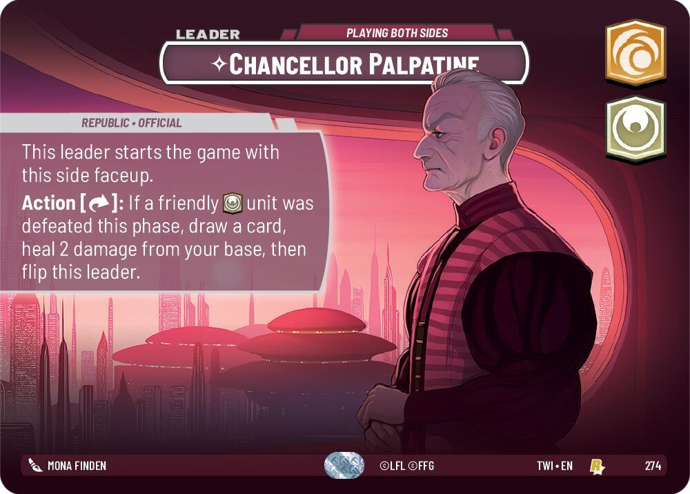 Chancellor Palpatine - Playing Both Sides (Showcase) [Twilight of the Republic] 274