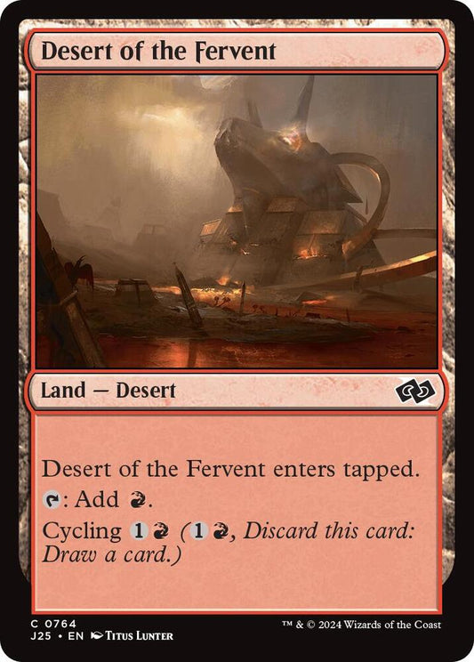 Desert of the Fervent [Foundations Jumpstart] 764