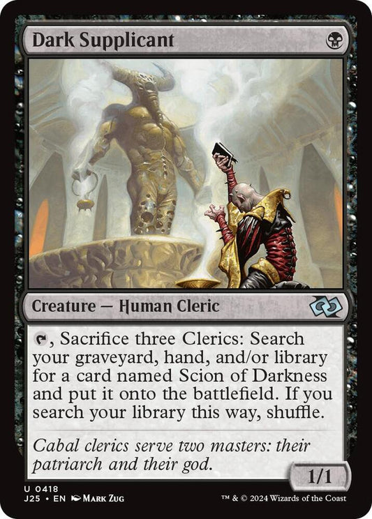 Dark Supplicant [Foundations Jumpstart] 418