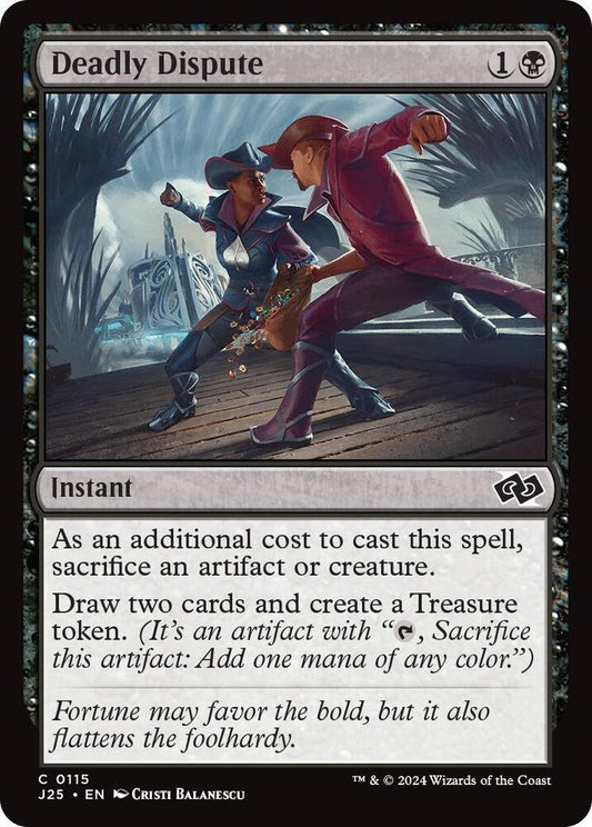 Deadly Dispute [Foundations Jumpstart] 115