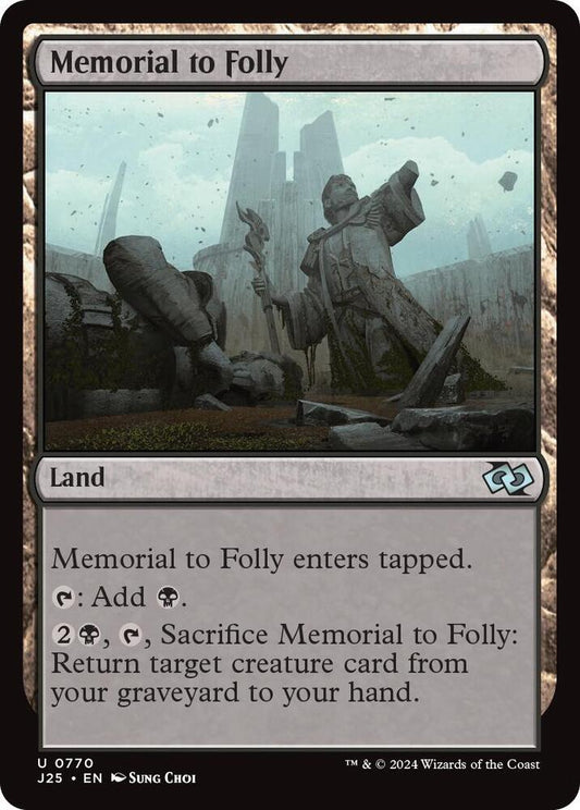 Memorial to Folly [Foundations Jumpstart] 770