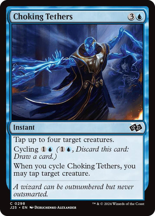 Choking Tethers [Foundations Jumpstart] 298