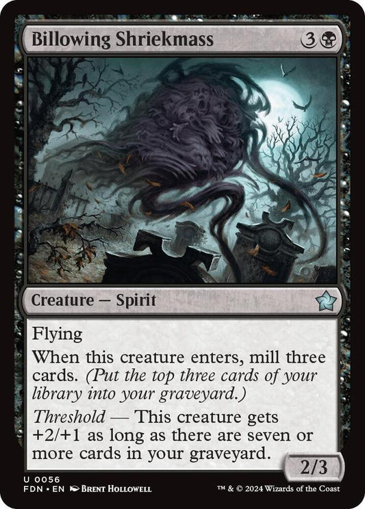 Billowing Shriekmass [Foundations] 56