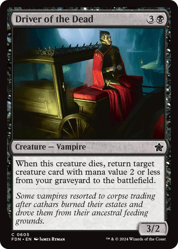 Driver of the Dead [Foundations] 605