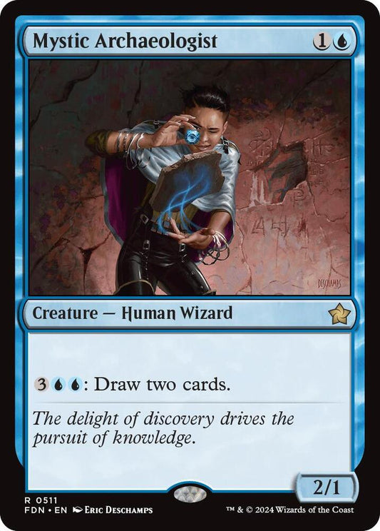 Mystic Archaeologist [Foundations] 511