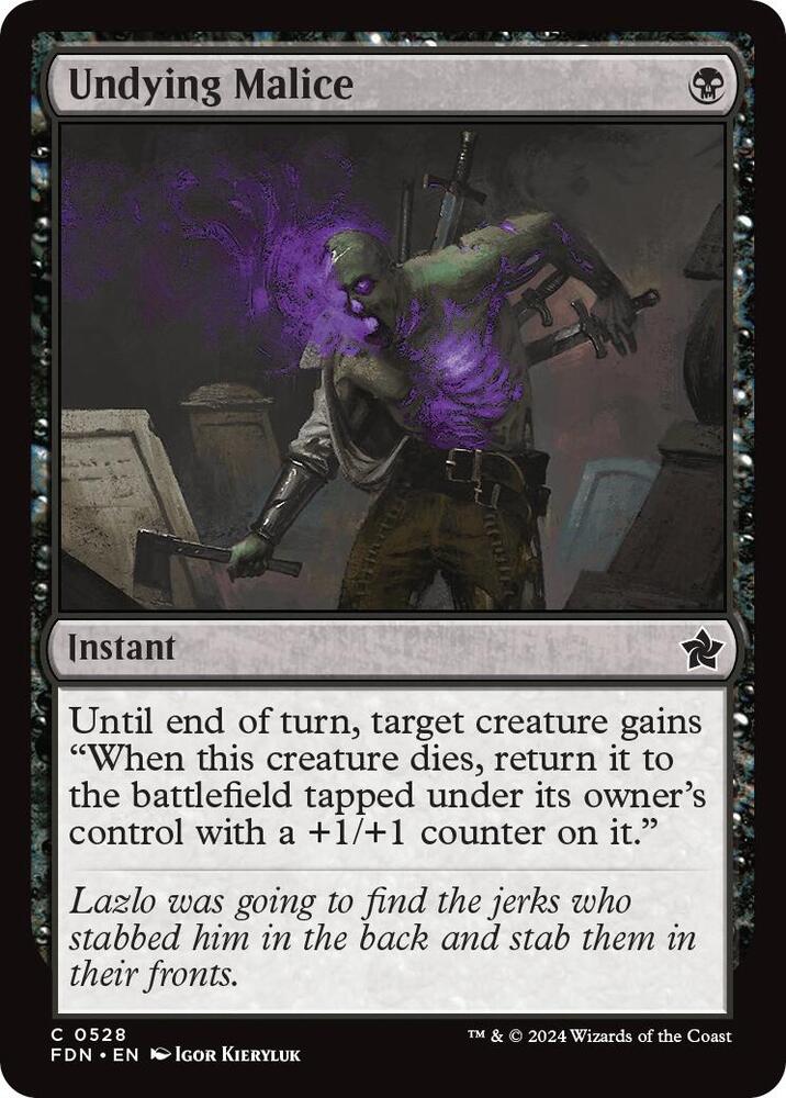 Undying Malice [Foundations] 528