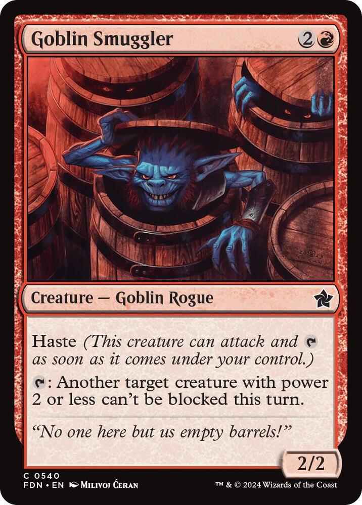 Goblin Smuggler [Foundations] 540