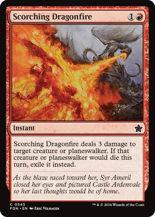 Scorching Dragonfire [Foundations] 545