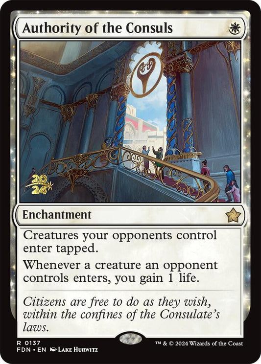 Authority of the Consuls (FDN) [Prerelease Cards] 137