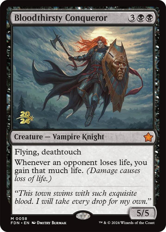 Bloodthirsty Conqueror [Prerelease Cards] 58