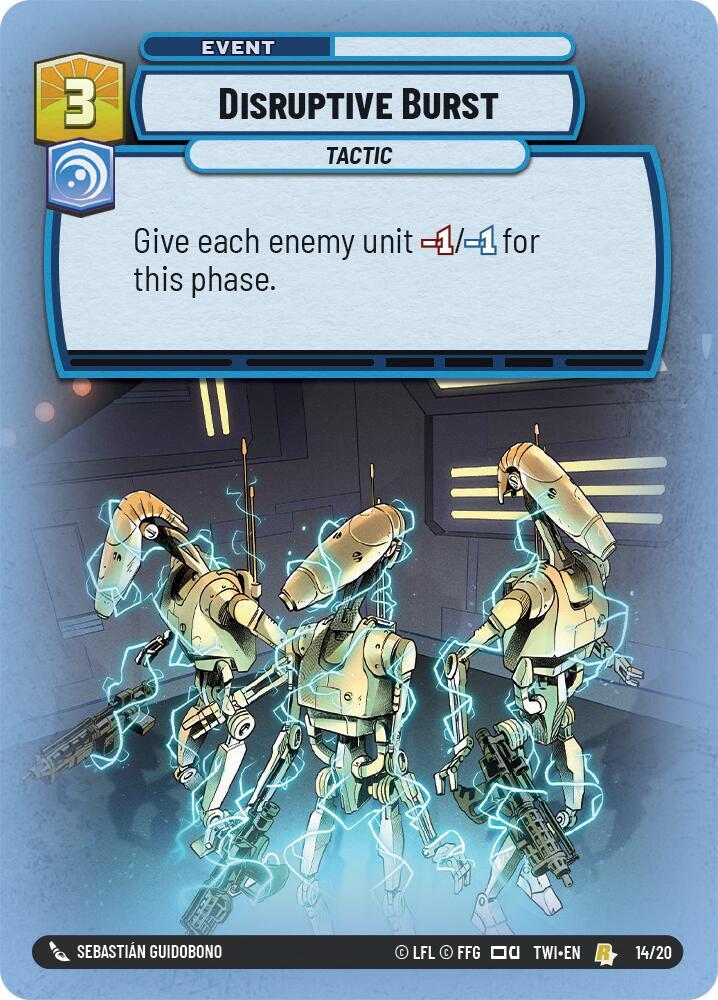 Disruptive Burst [Twilight of the Republic: Weekly Play Promos] 14/20