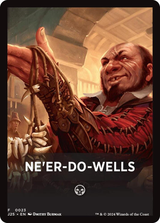 Ne'er-Do-Wells Theme Card [Foundations Jumpstart] 23