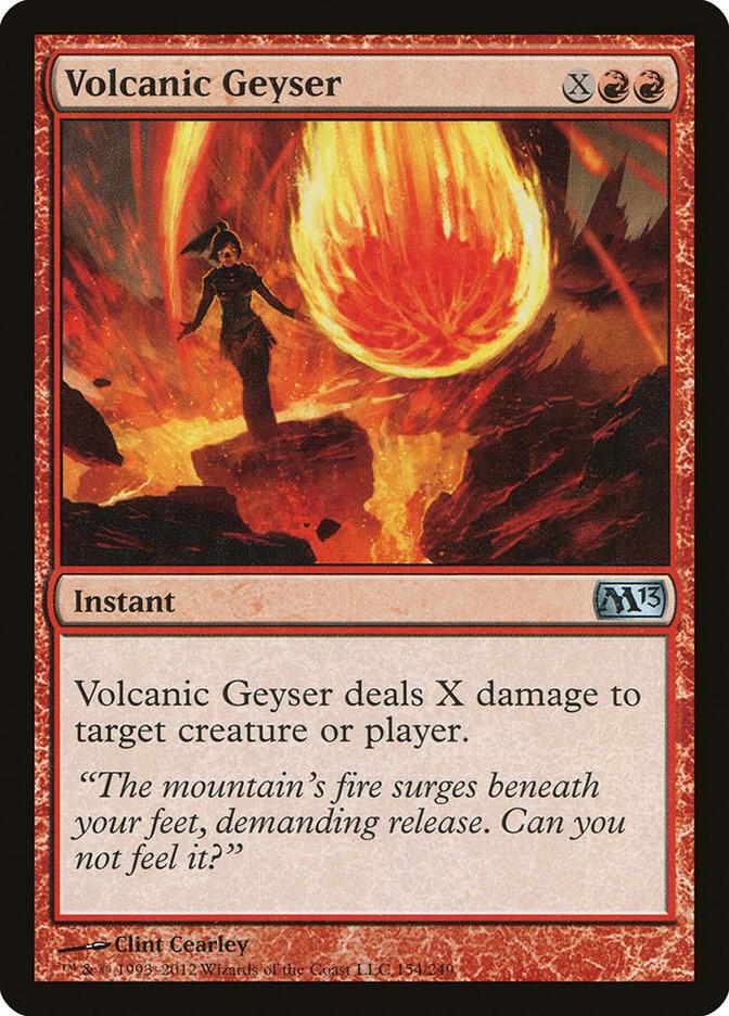 Volcanic Geyser [Magic 2013 (M13)] 154