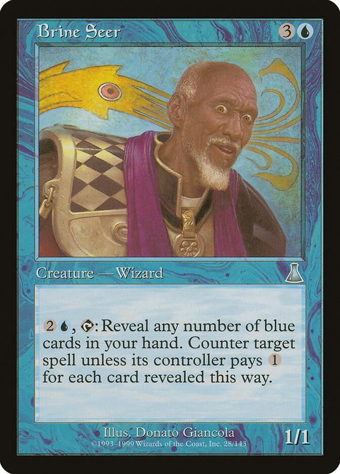 Brine Seer [Urza's Destiny] 28