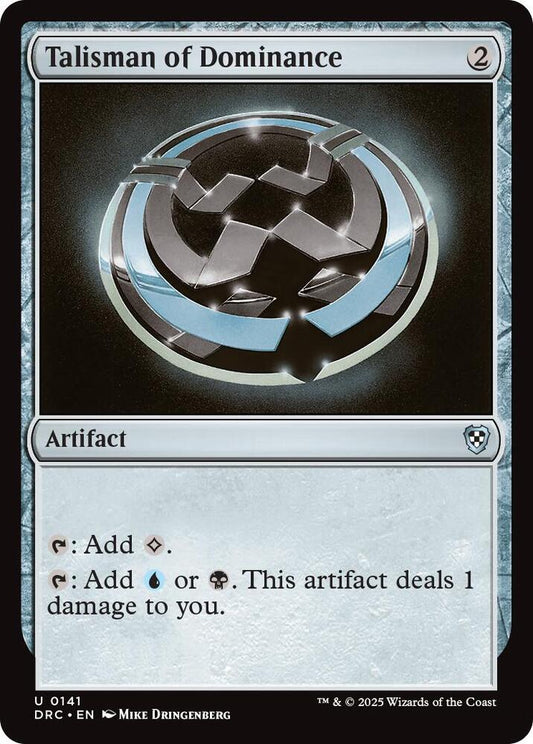 Talisman of Dominance [Commander: Aetherdrift] 141