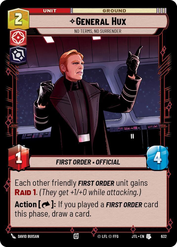 General Hux - No Terms, No Surrender (Foil) [Jump to Lightspeed] 632