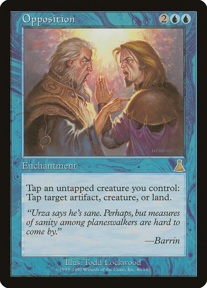 Opposition [Urza's Destiny] 40