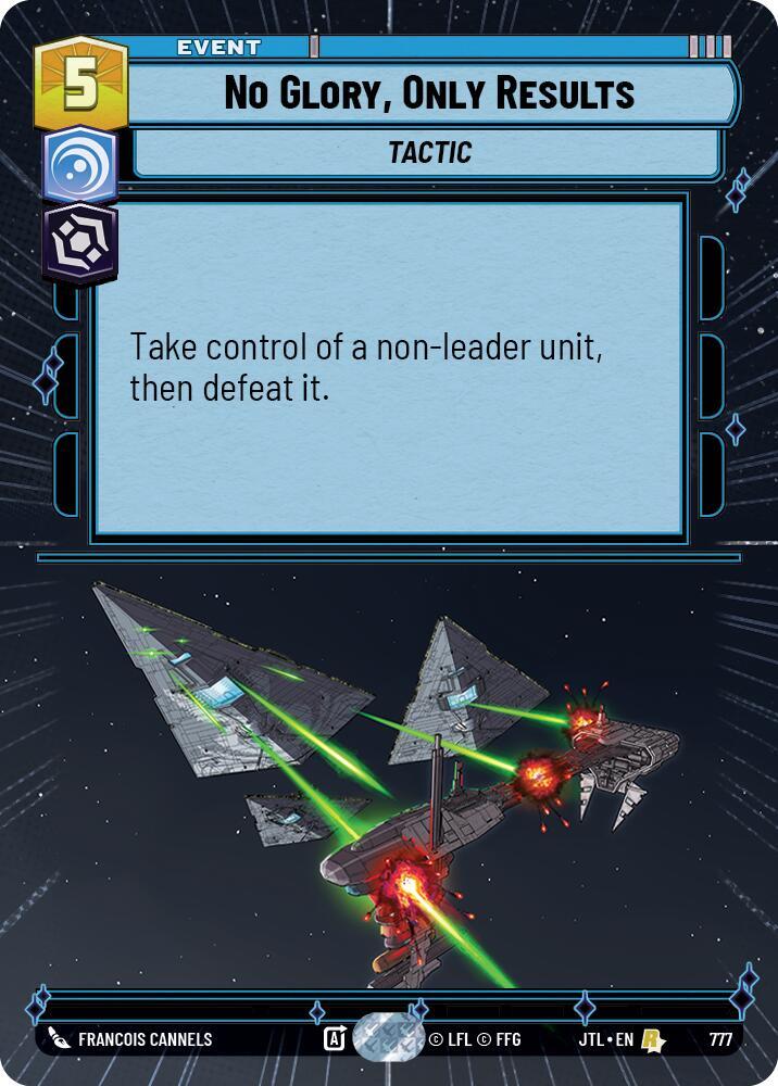 No Glory, Only Results (Hyperspace Foil) [Jump to Lightspeed] 777