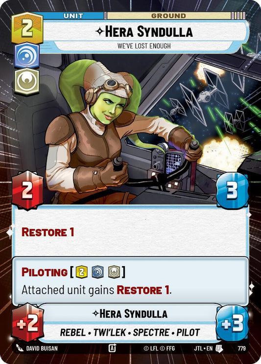 Hera Syndulla - We've Lost Enough (Hyperspace Foil) [Jump to Lightspeed] 779