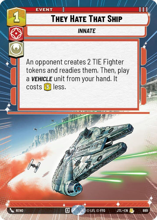 They Hate That Ship (Hyperspace Foil) [Jump to Lightspeed] 889
